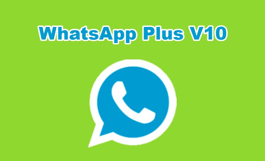 WhatsApp Plus v10 APK